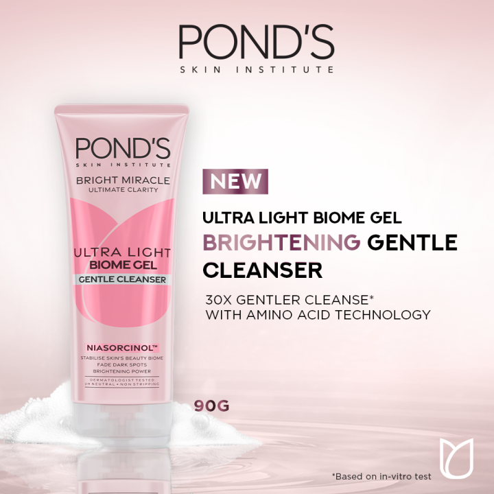 POND'S SKIN INSTITUTE  BRIGHT MIRACLE   ULTIMATE CLARITY  ULTRA LIGHT  BIOME GEL  GENERAL CLEANSING